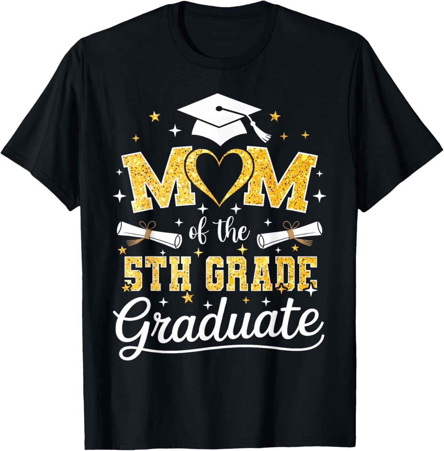 Mom of The 5th Grade Graduate Senior Graduation T-Shirt - T-Shirt | Black