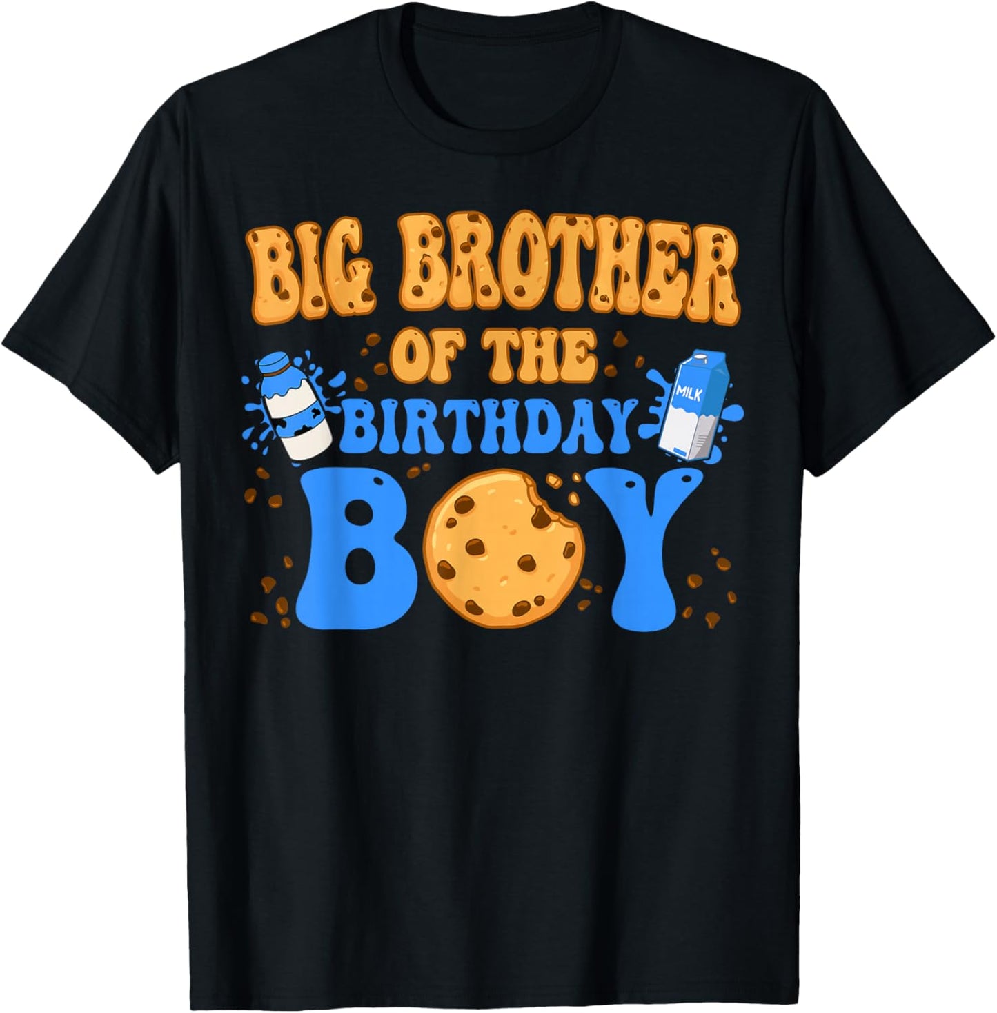 Big Brother Of The Birthday Boy Milk and Cookies Lover T-Shirt - T-Shirt | Black