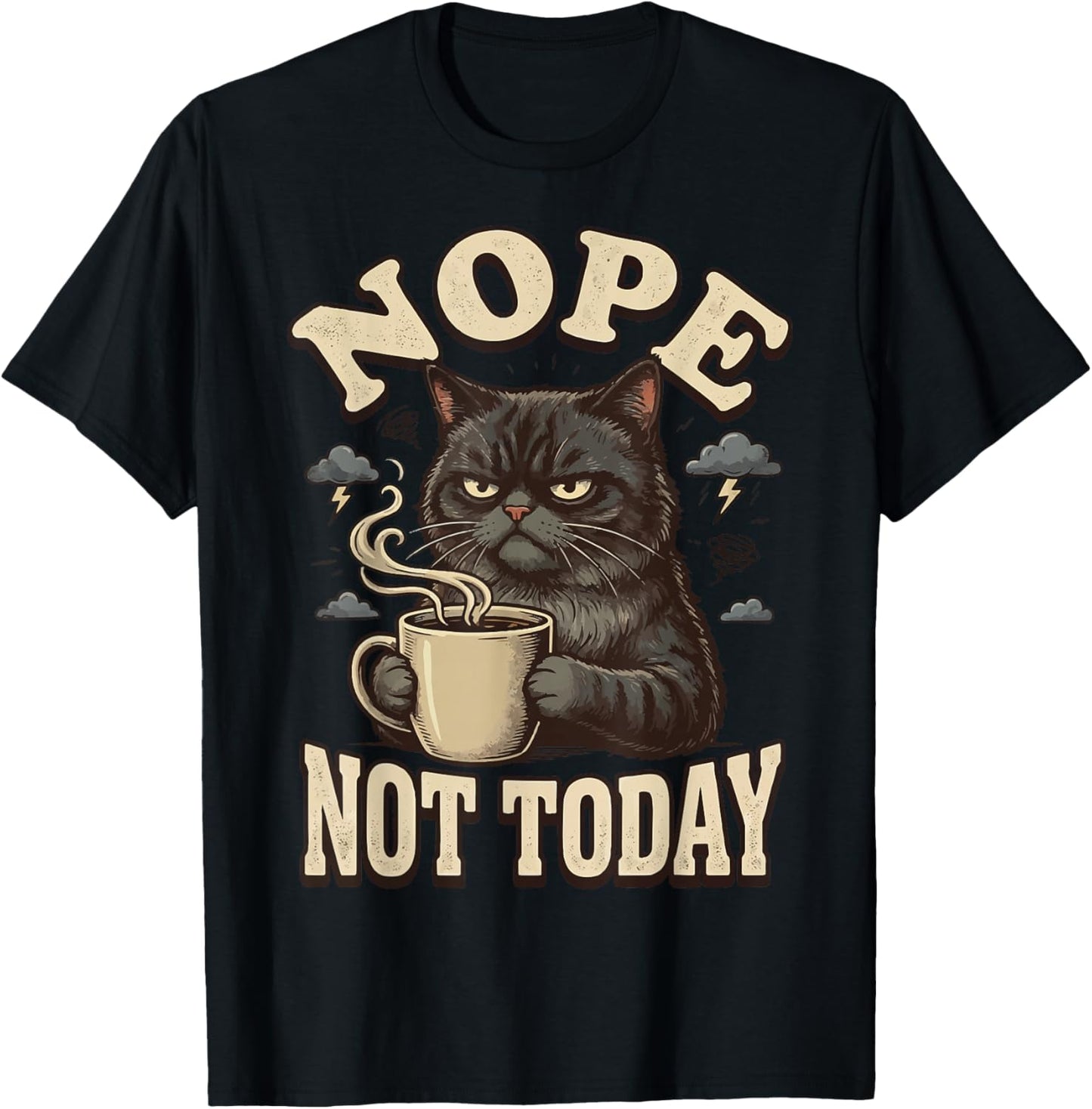 Nope Not Today Cat T-Shirt - T-Shirt | Black