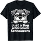 Just a Boy Who Loves Schnauzers T-Shirt - T-Shirt | Black