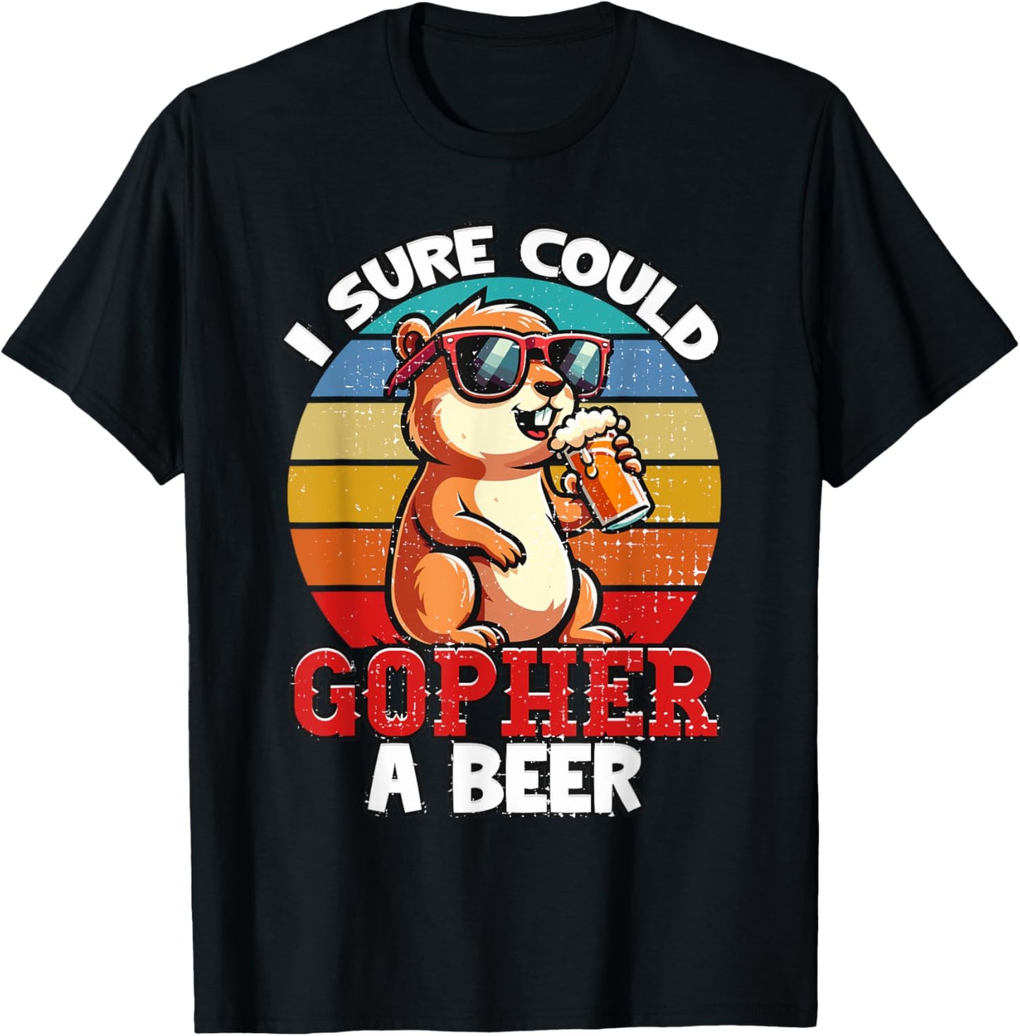 Funny Minnesota Saying I Could Gopher A Beer MN Gopher Gifts T-Shirt - T-Shirt | Black