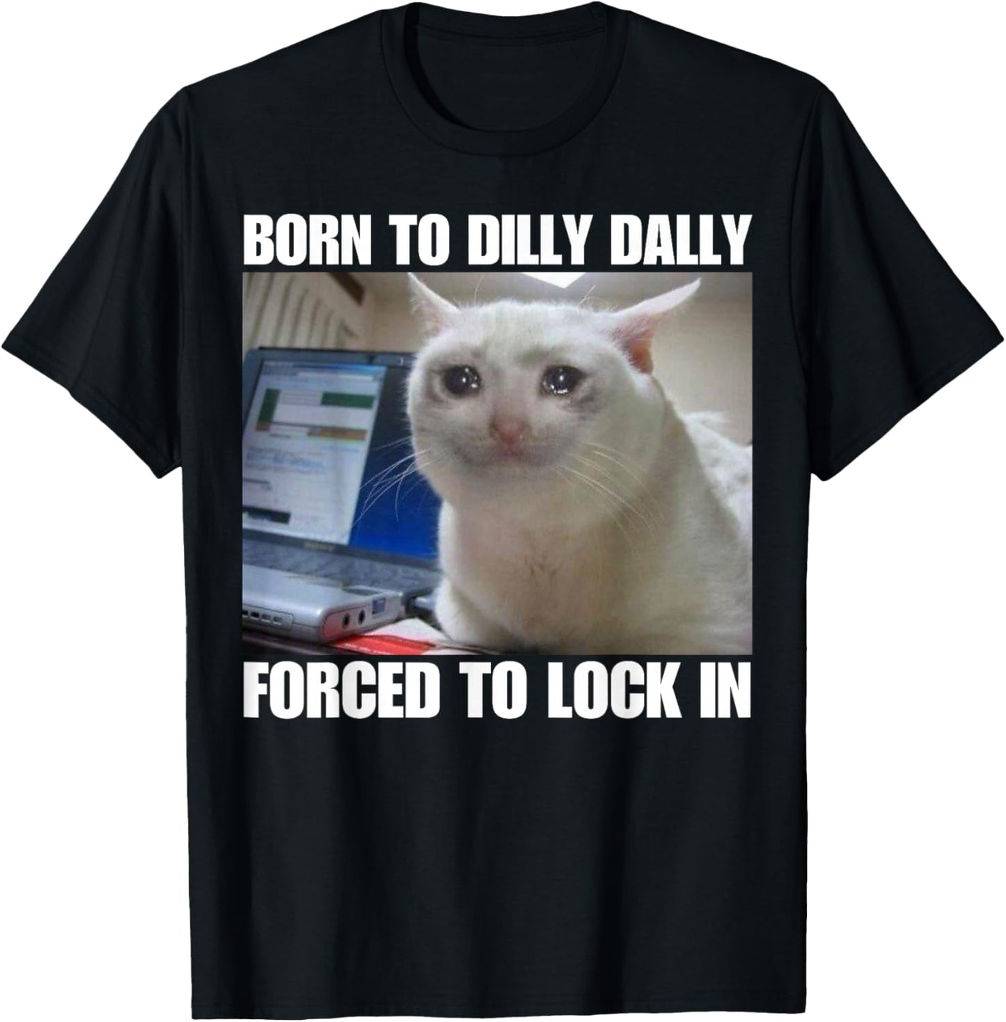 Born To Dilly Dally T-Shirt - T-Shirt | Black
