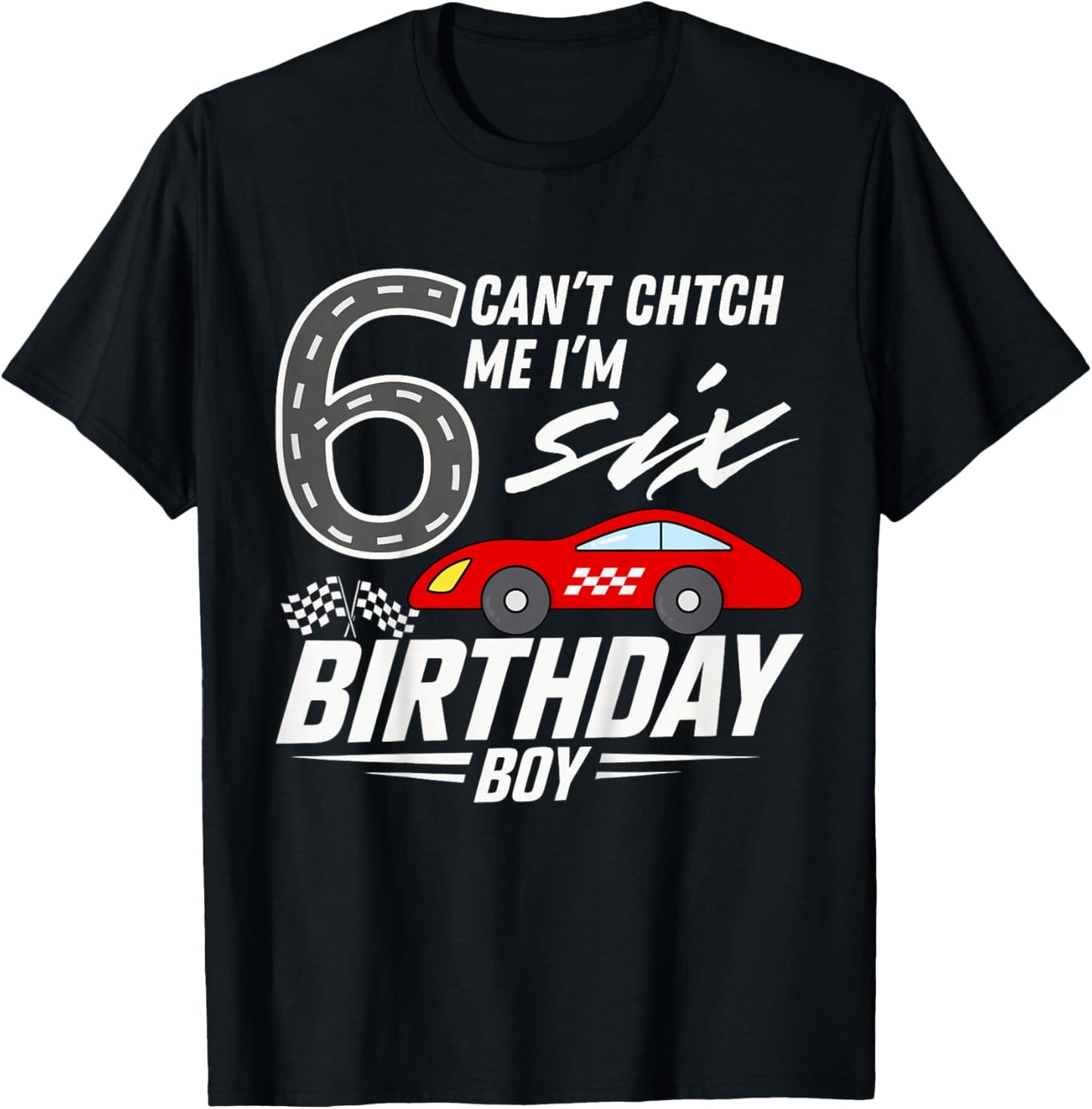 Kids Race Car Racing 6th Birthday Party for Six Year Old Bday Boy T-Shirt - T-Shirt | Black