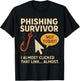Phishing Survivor Funny Cyber Security Awareness Gee T-Shirt - T-Shirt | Black