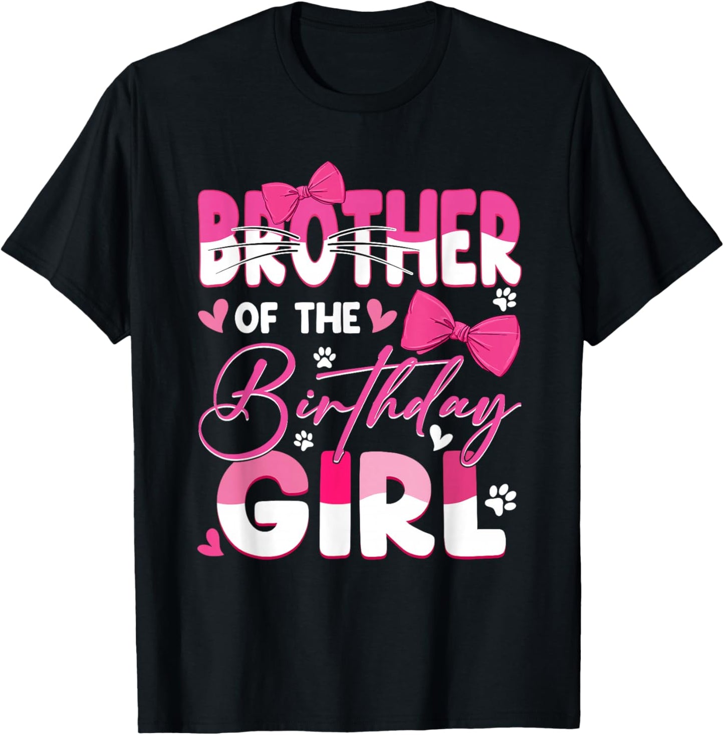 Brother of The Birthday Girl Cat Kitty Family Matching T-Shirt - T-Shirt | Black