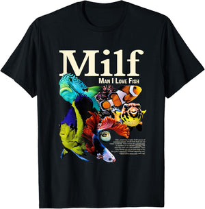 Milf Man I Love Fish Funny Fishing T-Shirt - T-Shirt | Black
