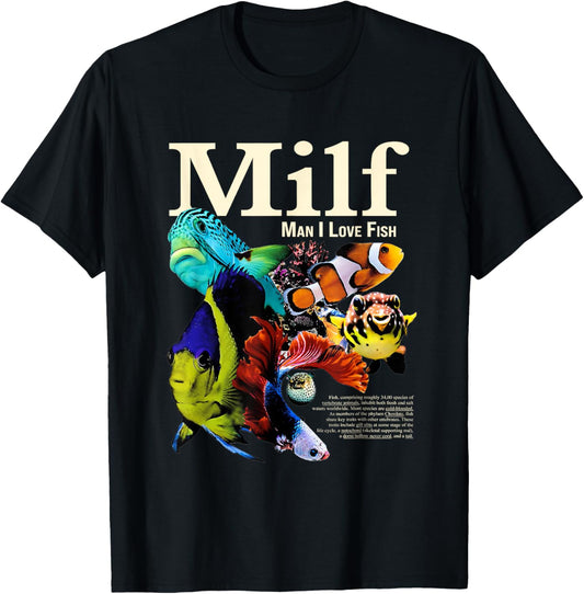 Milf Man I Love Fish Funny Fishing T-Shirt - T-Shirt | Black
