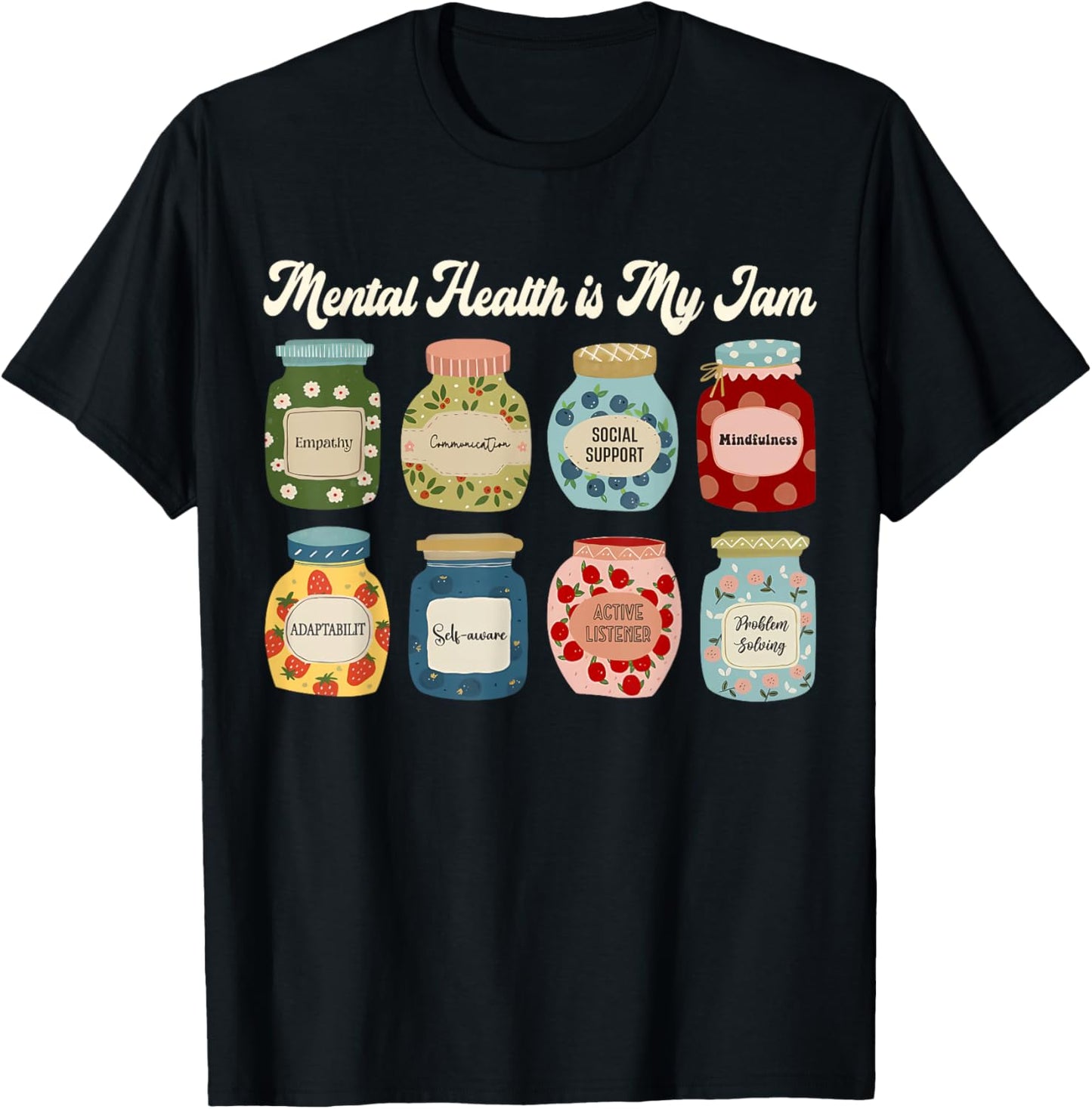 Mental Health is My Jam Counselor Therapist Awareness Gifts T-Shirt - T-Shirt | Black