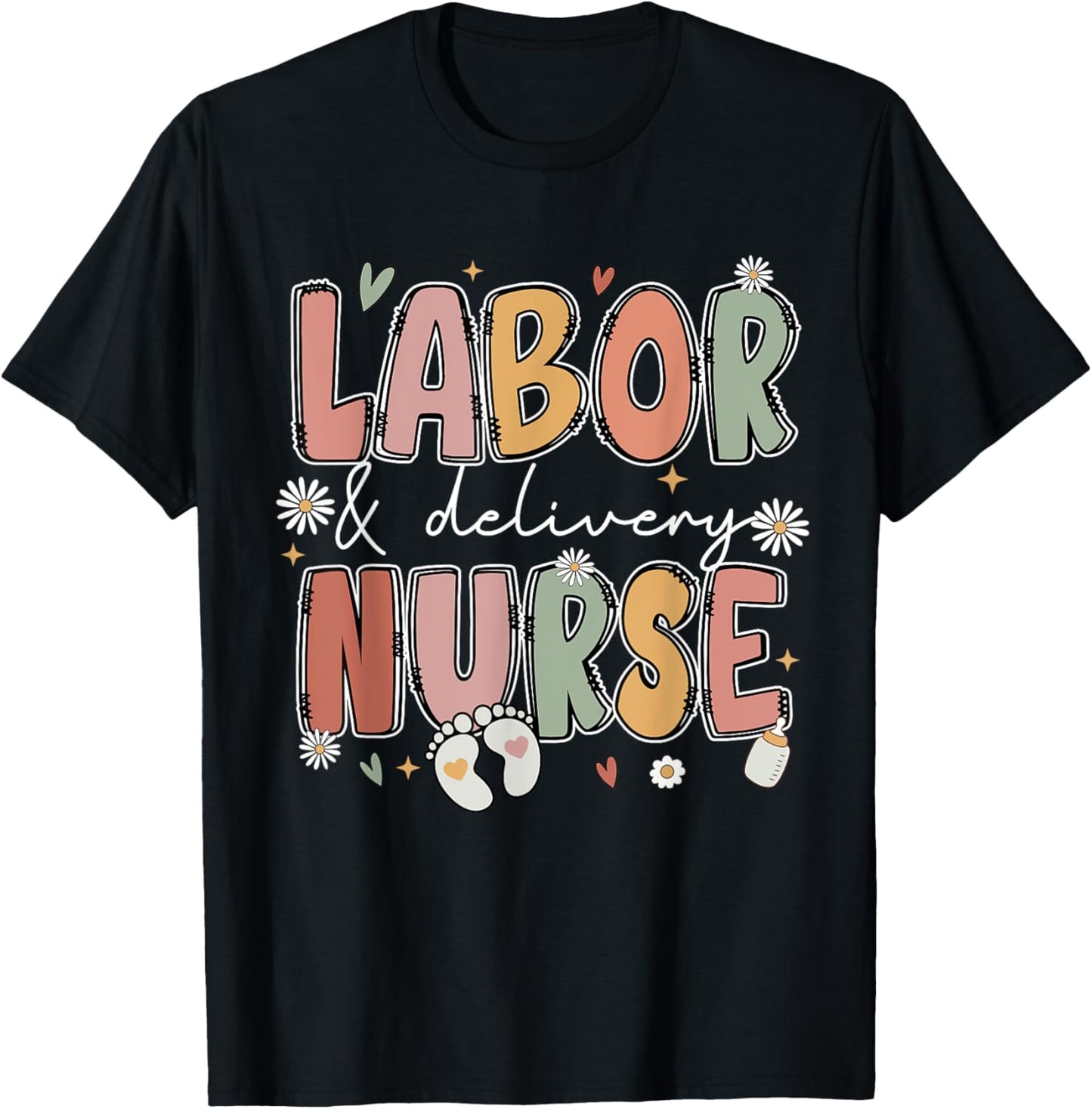Labor and Delivery Nurse L&D Nursing Baby Nurse Life Women T-Shirt - T-Shirt | Black