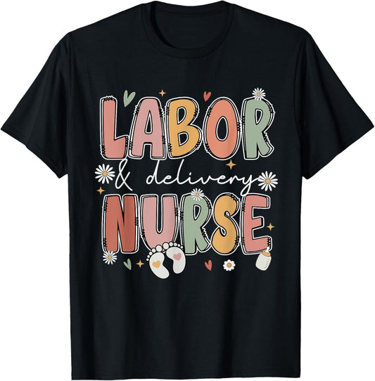 Labor and Delivery Nurse L&D Nursing Baby Nurse Life Women T-Shirt - T-Shirt | Black