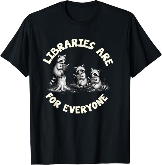 libraries are for everyone Read Banned Book Librarian Reader T-Shirt - T-Shirt | Black