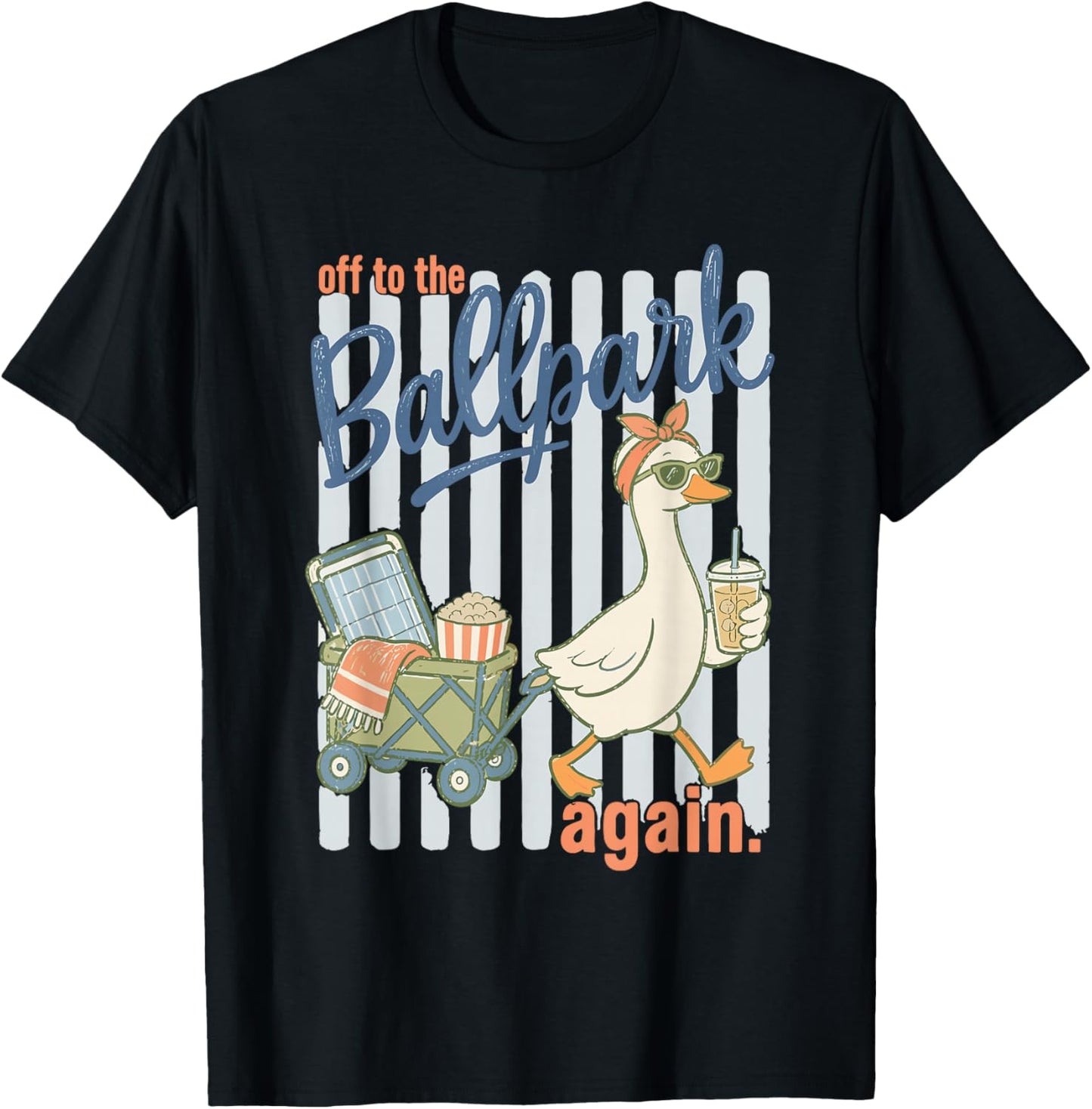 Off to the Ballpark Again Silly Goose Baseball Mom Game Day T-Shirt - T-Shirt | Black