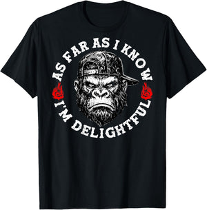 As Far As I Know I'm Delightful Funny Monkey Biker (On Back) T-Shirt - T-Shirt | Black