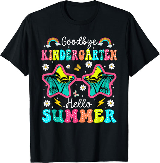 Goodbye Kindergarten Graduation Last Day School Hello Summer T-Shirt - T-Shirt | Black