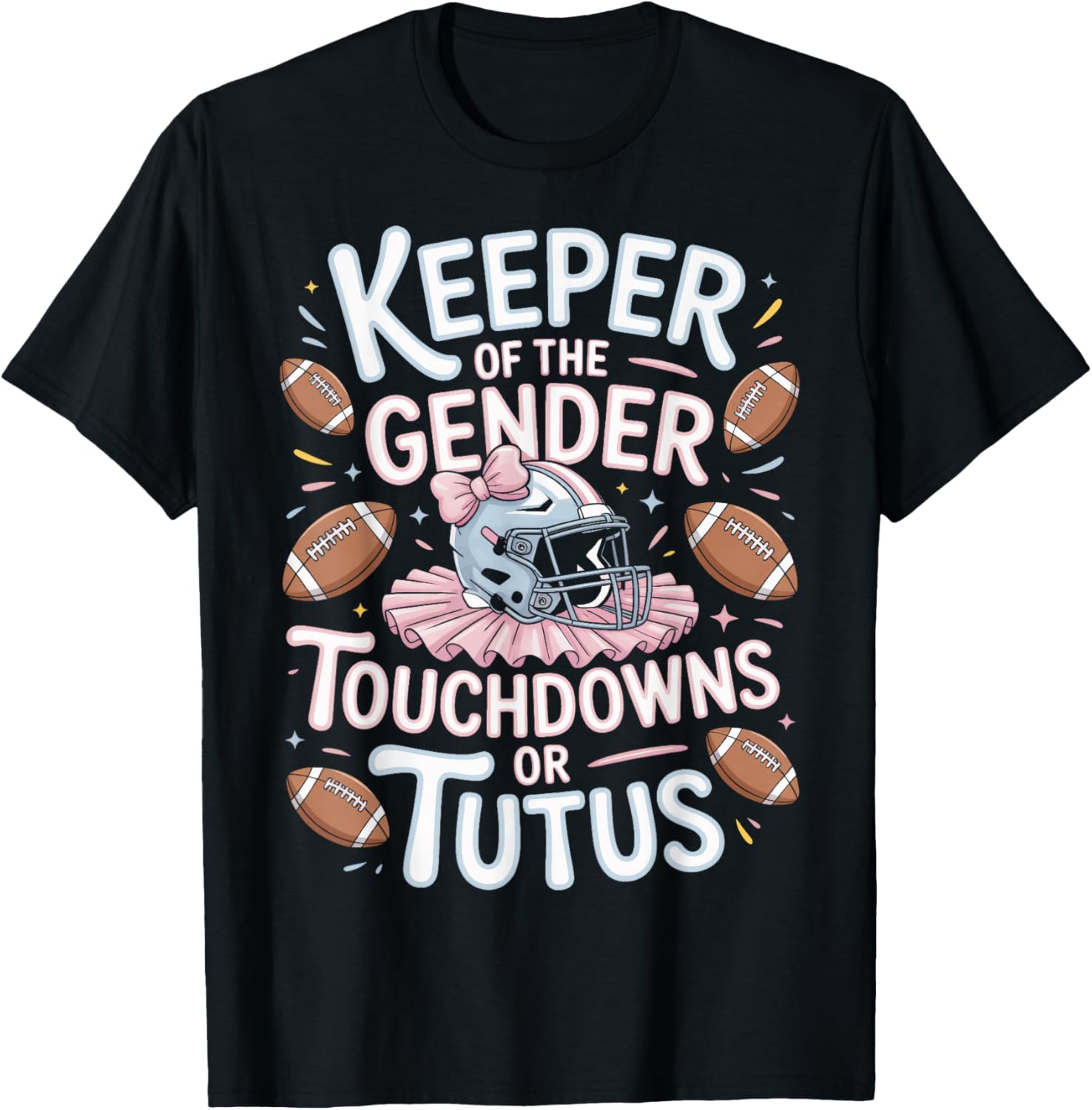 Keeper of The Gender Touchdowns Or Tutus Baby Reveal T-Shirt - T-Shirt | Black