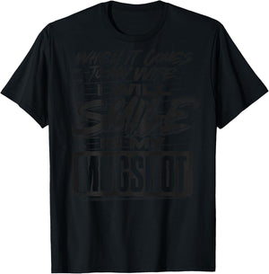 When It Comes to My Wife I Will Smile in My Mugshot T-Shirt - T-Shirt | Black