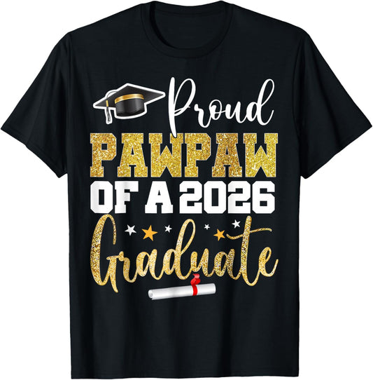 Proud Pawpaw Of A Class Of 2026 Graduate Senior Graduation T-Shirt - T-Shirt | Black