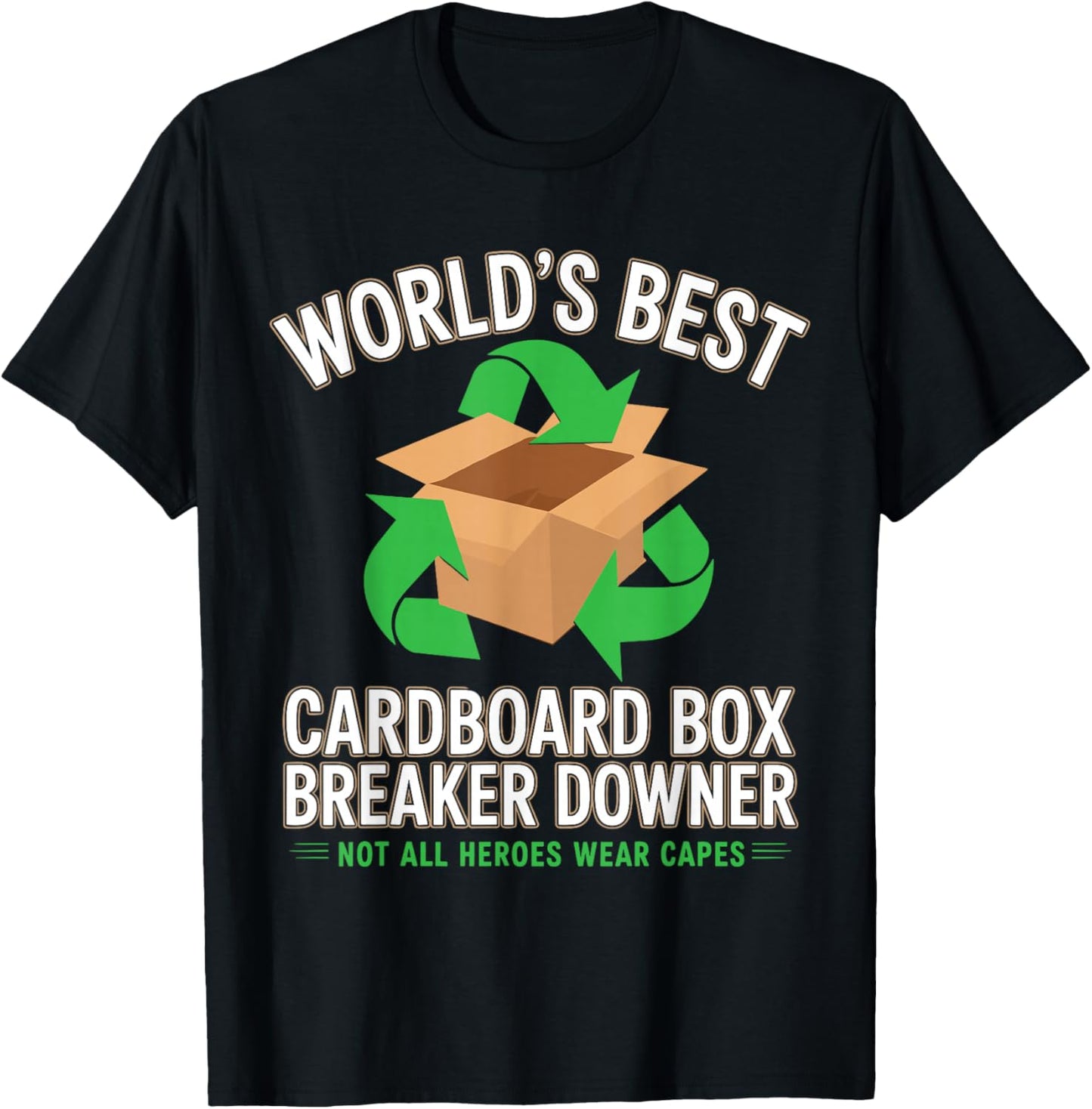 Cardboard Box Breaker. Funny T-Shirt - T-Shirt | Black