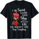 I Am Sweet Lovable Kind Shy Innocent For Heaven's Sake Stop T-Shirt - T-Shirt | Black