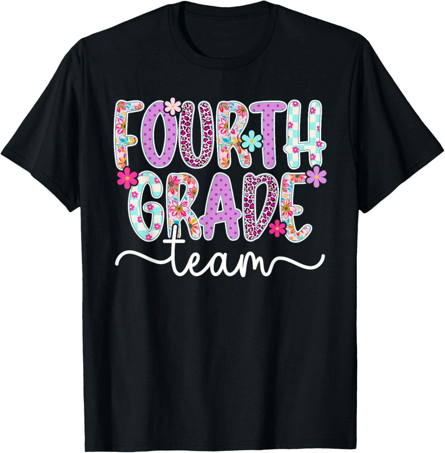 Fourth Grade Team 4th Grade Teacher Fourth Grade Teacher T-Shirt - T-Shirt | Black