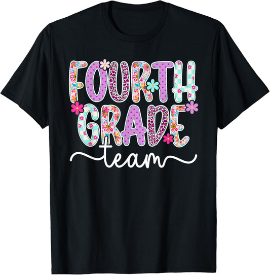 Fourth Grade Team 4th Grade Teacher Fourth Grade Teacher T-Shirt - T-Shirt | Black