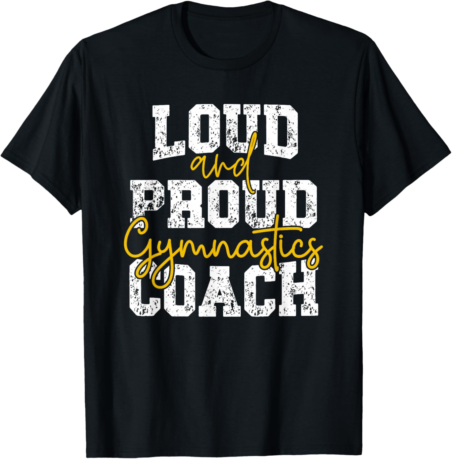 Loud and Proud Gymnastics Coach Pride Training T-Shirt - T-Shirt | Black