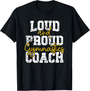 Loud and Proud Gymnastics Coach Pride Training T-Shirt - T-Shirt | Black