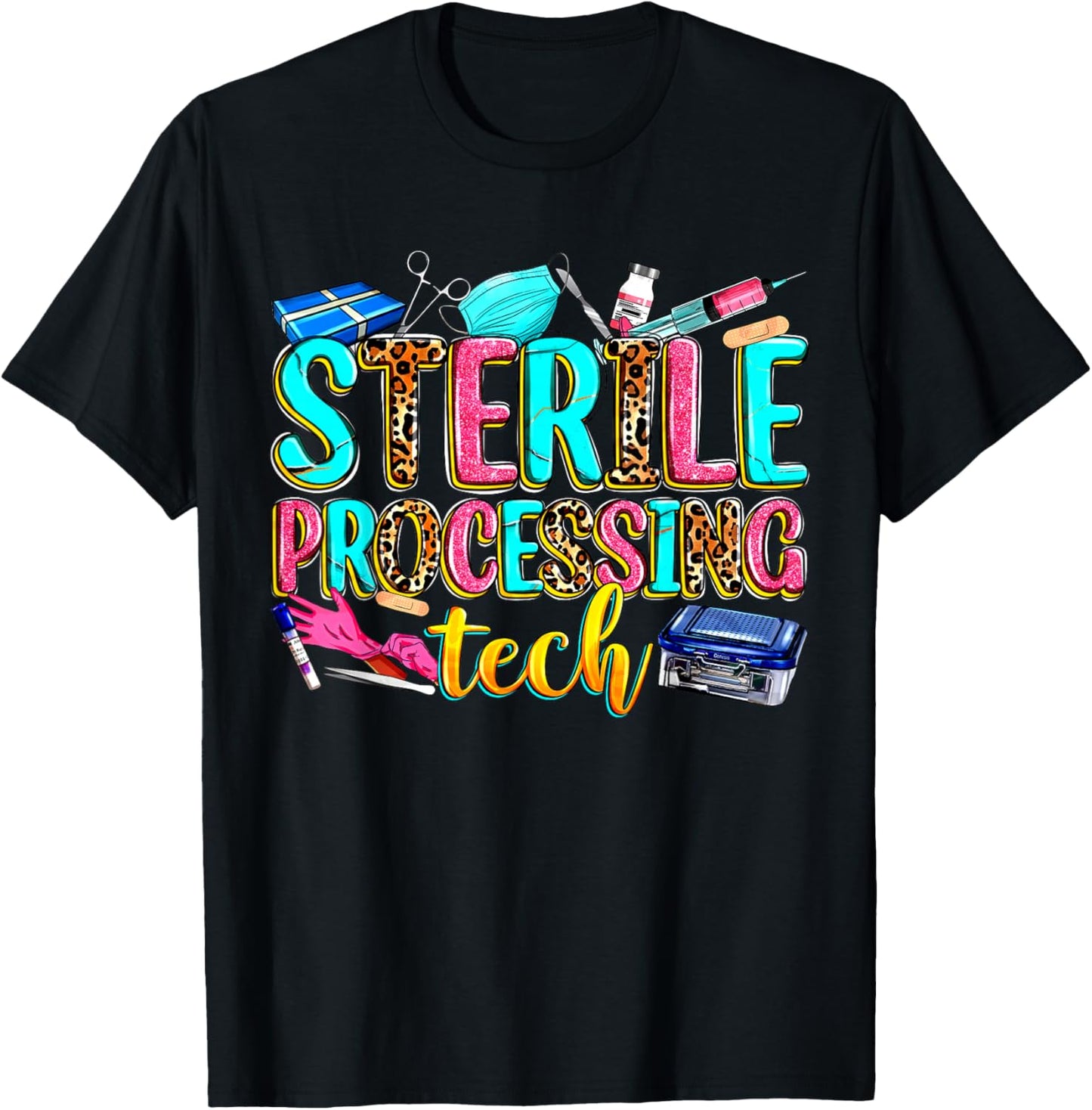 Leopard Sterile Processing Tech SPD Tech Week Nurse Life T-Shirt - T-Shirt | Black