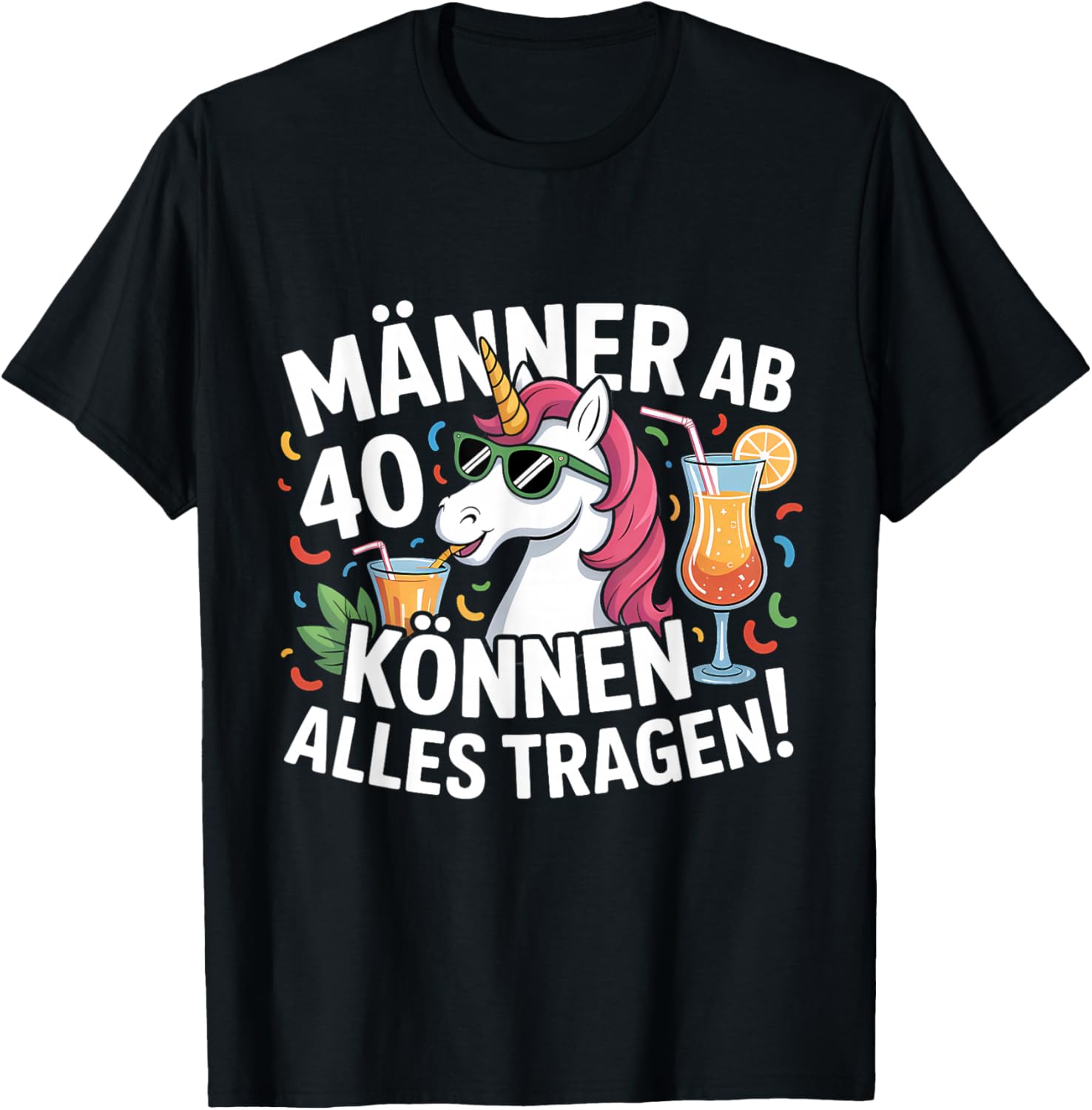 Männer Ab 40 Können Alles Tragen Einhorn T-Shirt - T-Shirt | Black