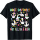 Most Definitely Not All in A Row Funny Silly Goose Teacher T-Shirt - T-Shirt | Black