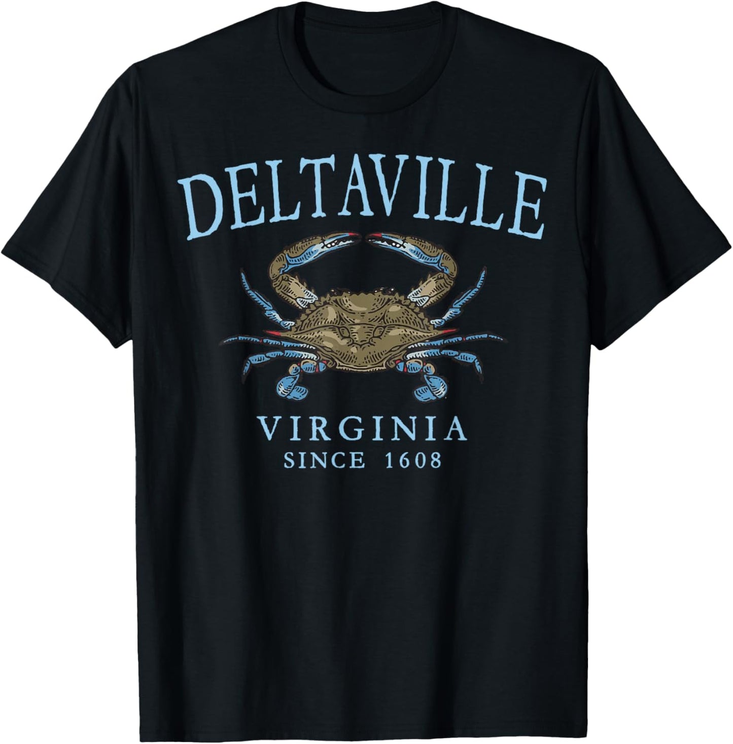 Deltaville Virginia Crab Since 1608 Pale Blue Letters T-Shirt - T-Shirt | Black
