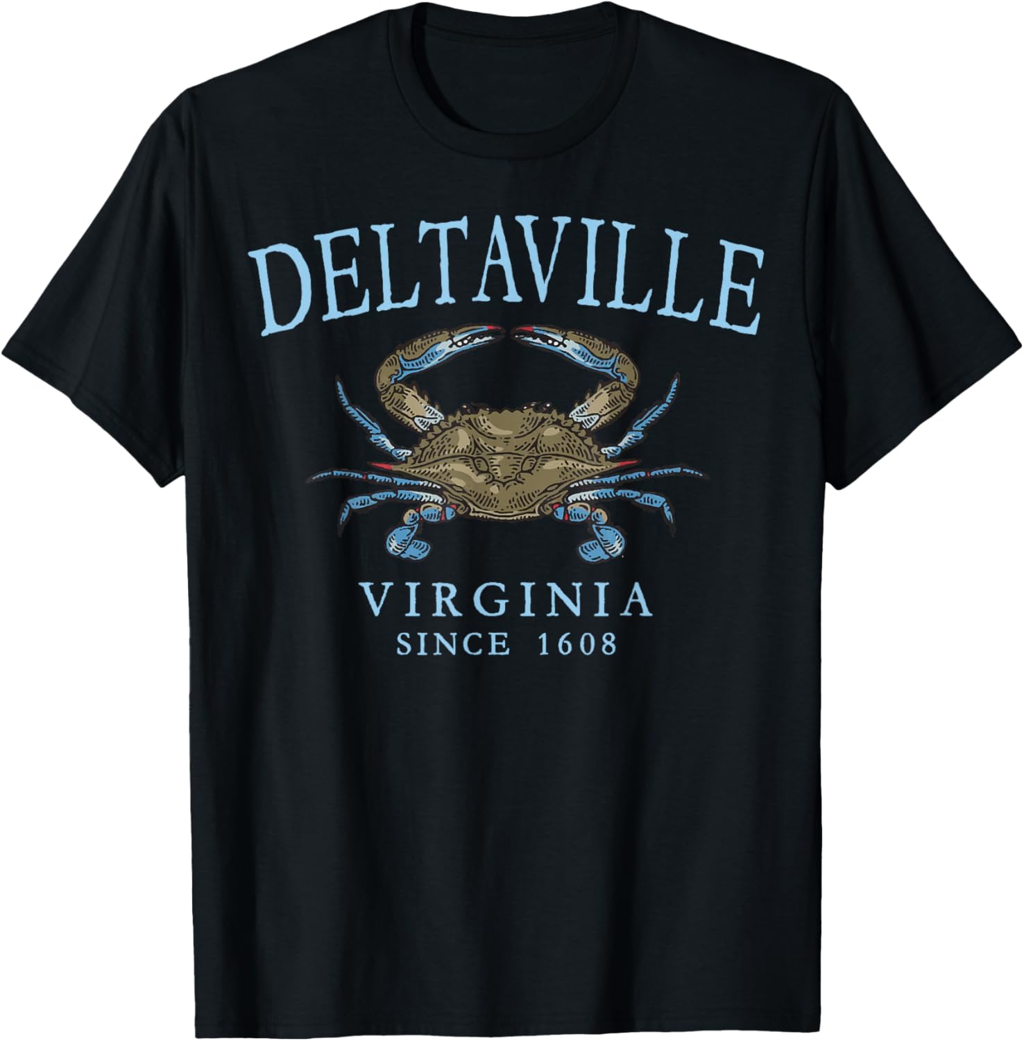 Deltaville Virginia Crab Since 1608 Pale Blue Letters T-Shirt - T-Shirt | Black