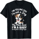 I'm Telling You I'm Not A Dog My Mom Said I'm A Baby Funny T-Shirt - T-Shirt | Black