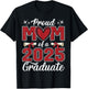 Proud Mom Of A 2025 Graduate Class of 2025 Senior Mom 2025 T-Shirt - T-Shirt | Black