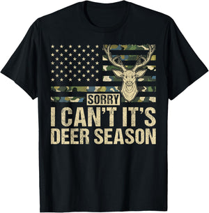 Sorry I Can't It's Deer Season Deer Hunting T-Shirt - T-Shirt | Black