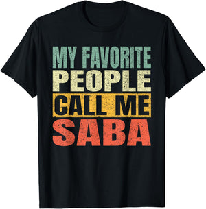 My Favorite People Call Me Saba Men Fathers Day Vintage T-Shirt - T-Shirt | Black