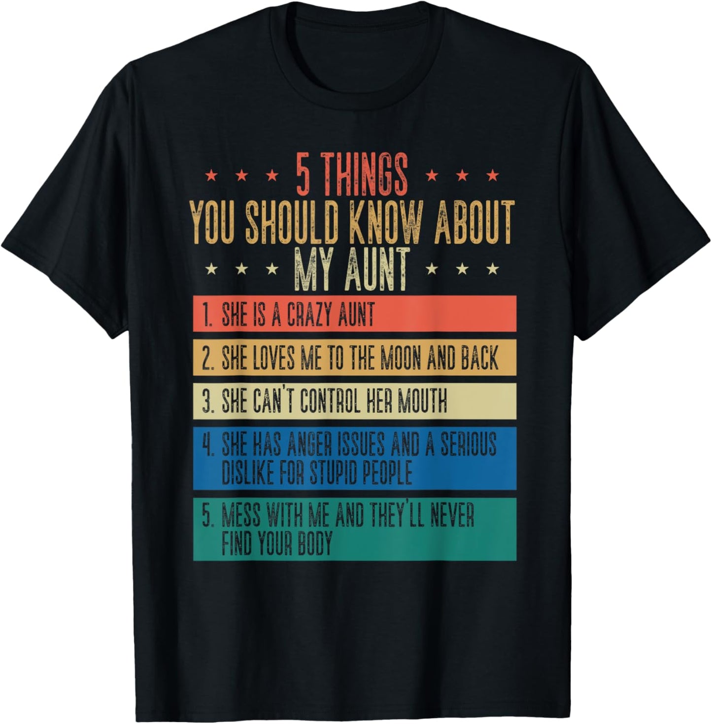 5 Things You Should Know About My Aunt She Is A Crazy Aunt T-Shirt - T-Shirt | Black