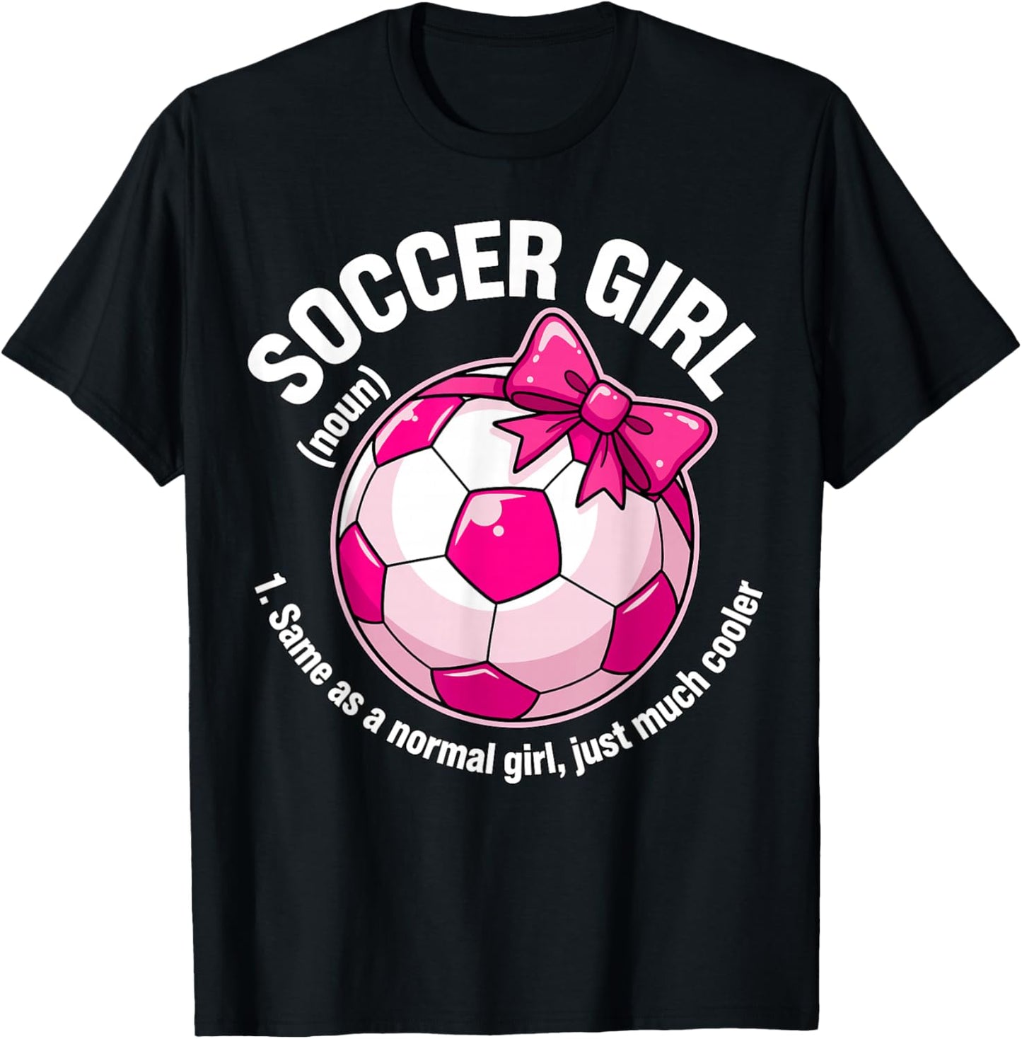 Soccer Girl Definition T-Shirt - T-Shirt | Black