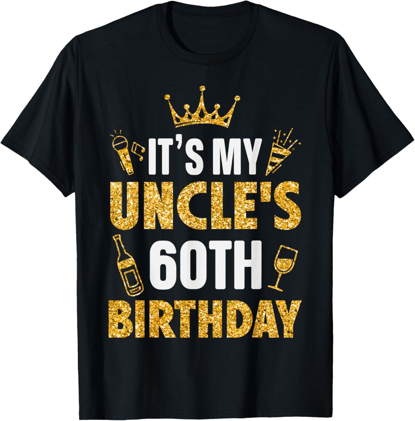 Uncle It's My Uncle's 60th Birthday 1965 60 Years Old T-Shirt - T-Shirt | Black
