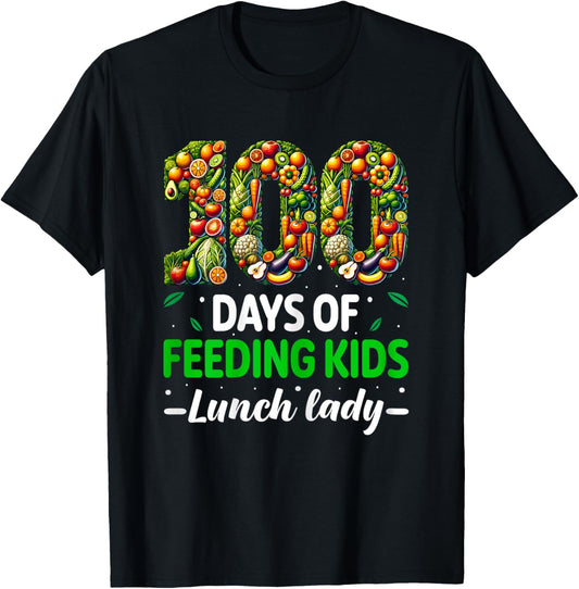 100 Days of Feeding Kids School Lunch Lady 100th Day School T-Shirt - T-Shirt | Black
