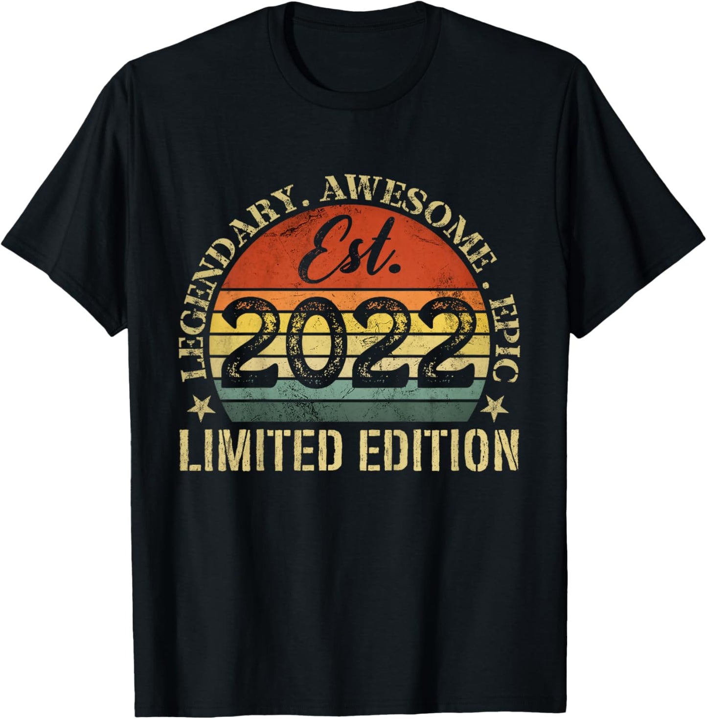 Legendary Awesome Epic Est. 2022 Limited Edition T-Shirt - T-Shirt | Black