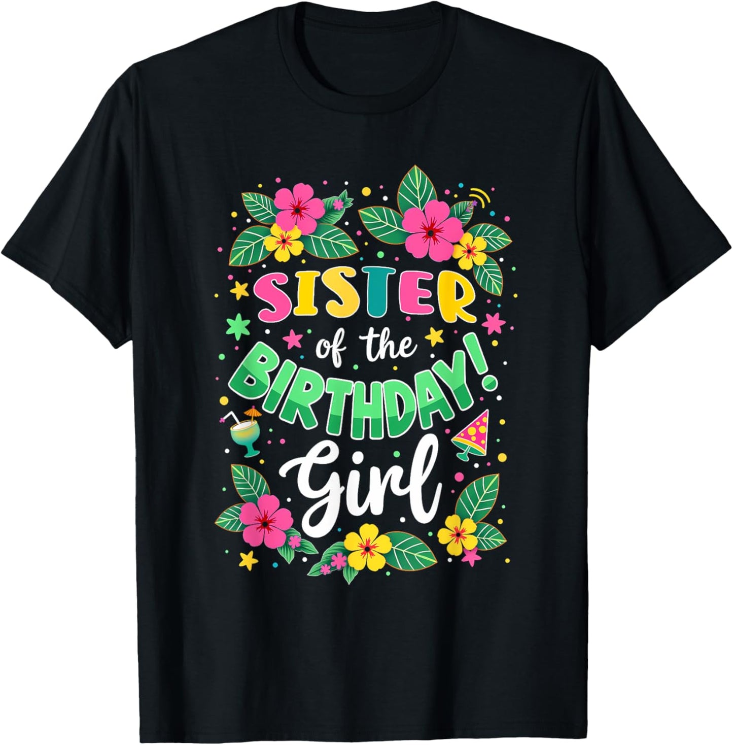 Aloha Hawaii Sister Of The Birthday Girl T-Shirt - T-Shirt | Black