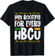 I Am Rooting For Every HBCU Melanin African Black History T-Shirt - T-Shirt | Black