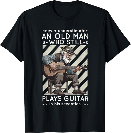 Never Underestimate an Old Man Who Plays Guitar Seventies T-Shirt - T-Shirt | Black