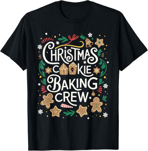 Christmas Cookie Baking Crew Family Christmas X-Mas T-Shirt - T-Shirt | Black