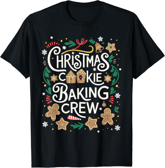 Christmas Cookie Baking Crew Family Christmas X-Mas T-Shirt - T-Shirt | Black