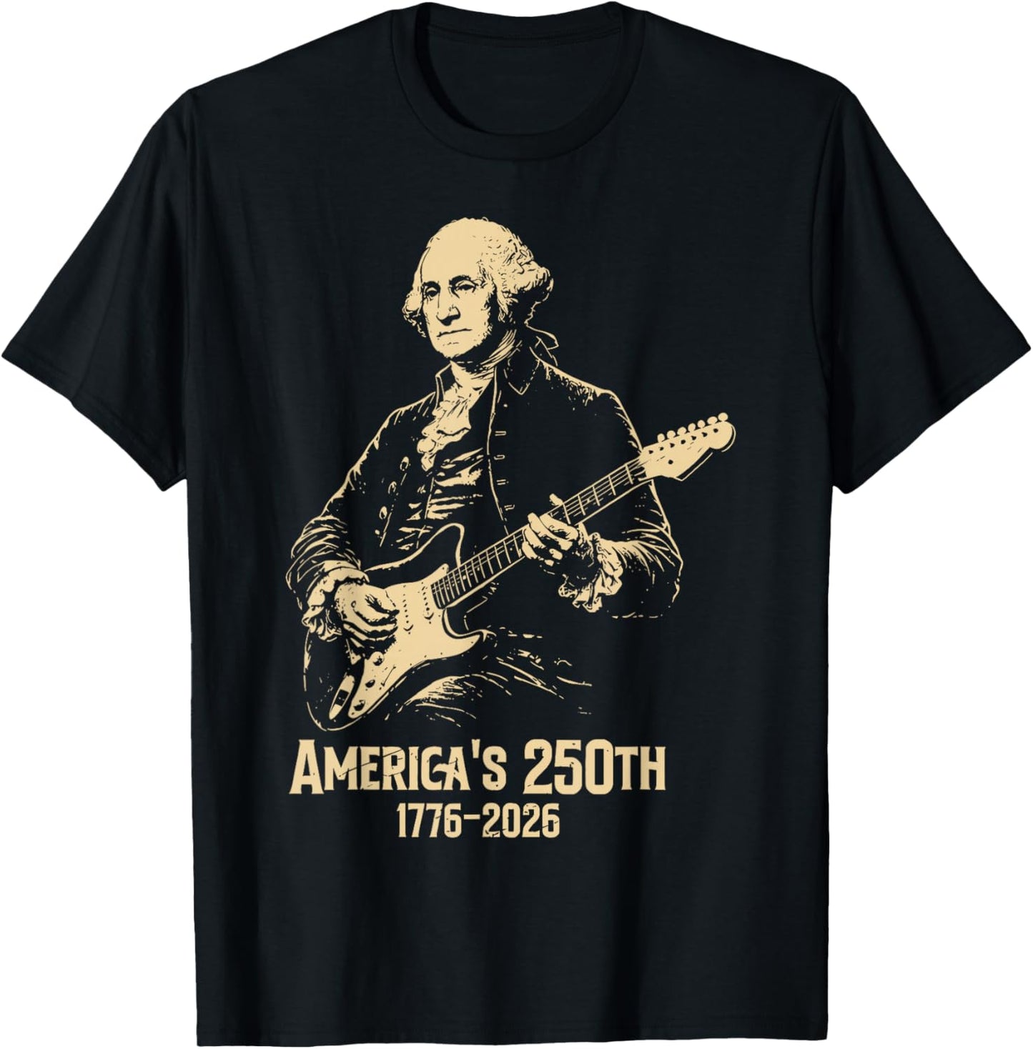 George Washington Playing Guitar 4th July 250th Anniversary T-Shirt - T-Shirt | Black