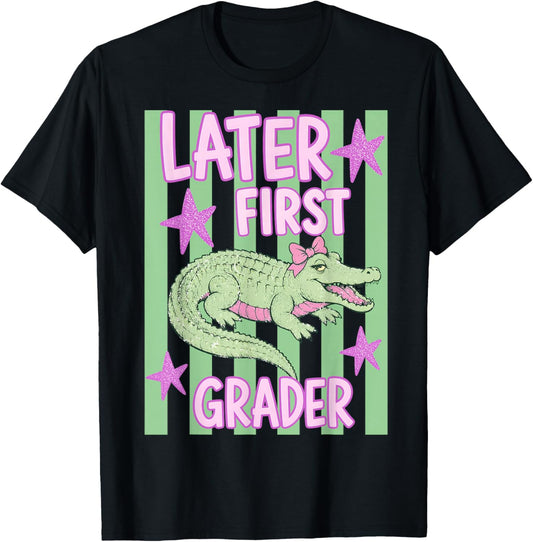Pink Striped Later First Grader End of School Year Teacher T-Shirt - T-Shirt | Black