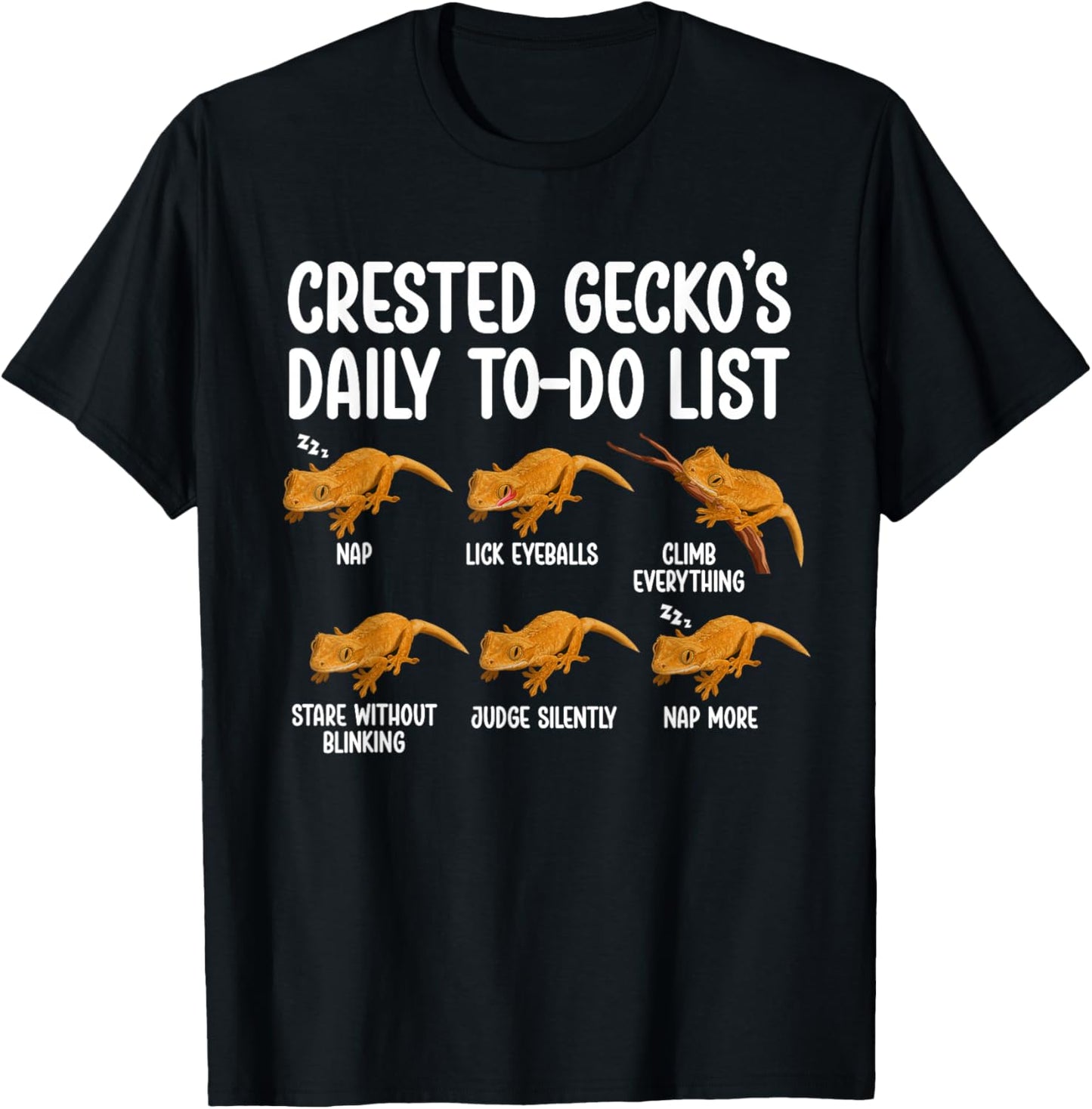 Crested Gecko's to Do List Crestie Owner Crested Gecko Lover T-Shirt - T-Shirt | Black