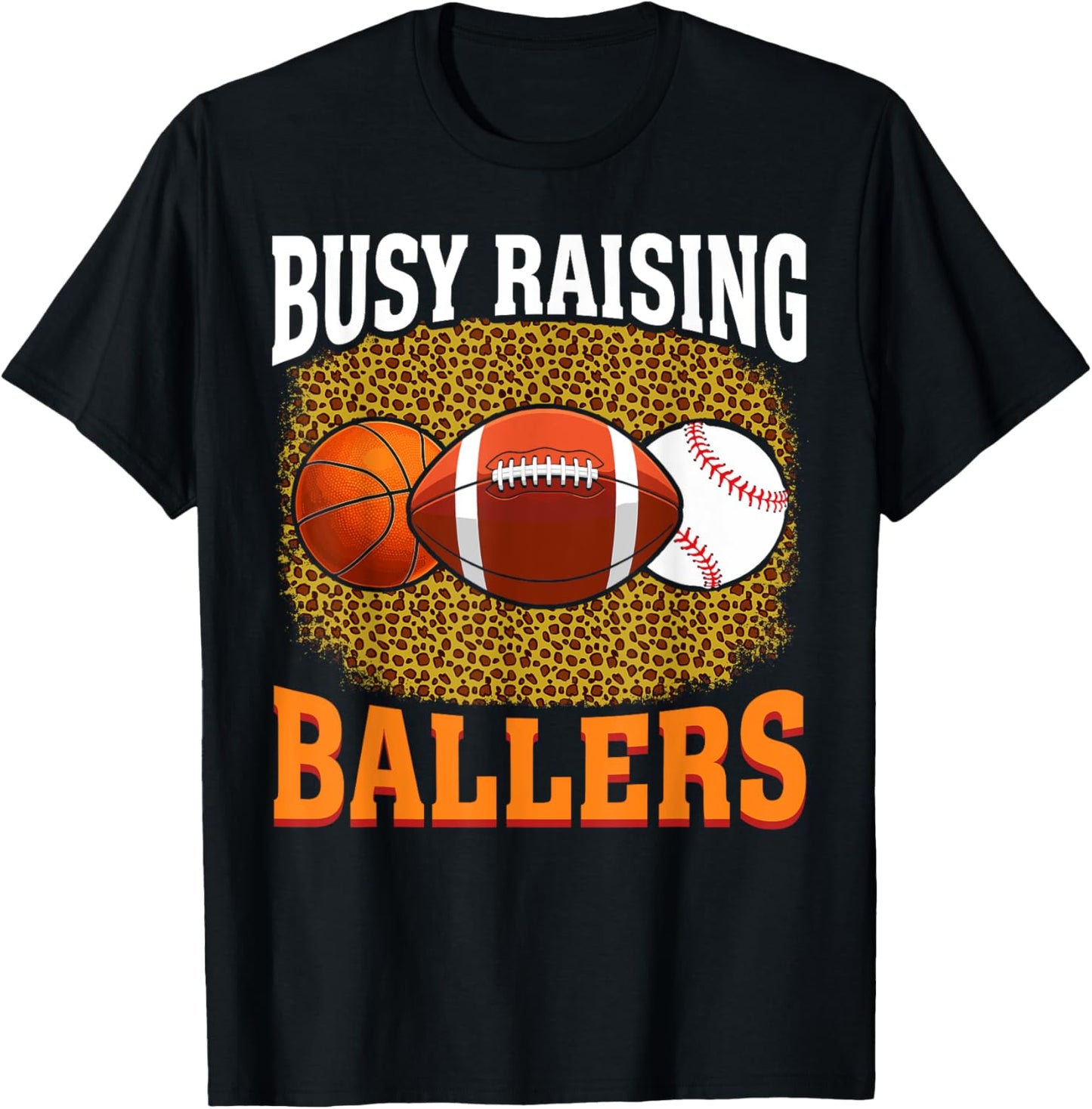 Busy Raising Ballers basketball football baseball mom T-Shirt - T-Shirt | Black